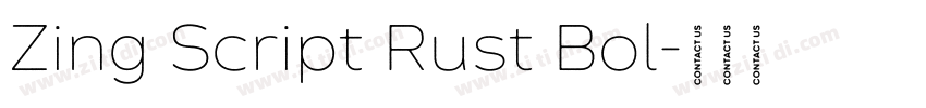 Zing Script Rust Bol字体转换 Zing Script Rust Bol字体转换